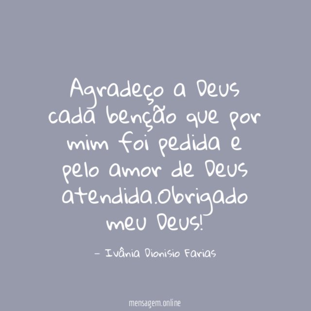 Agradeço a Deus cada benção que por mim