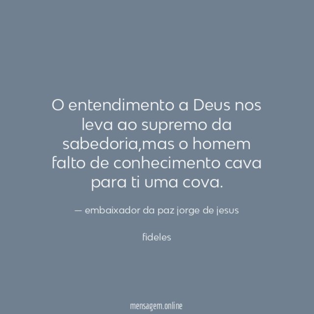 o entendimento a Deus nos leva ao supremo da sabedoria