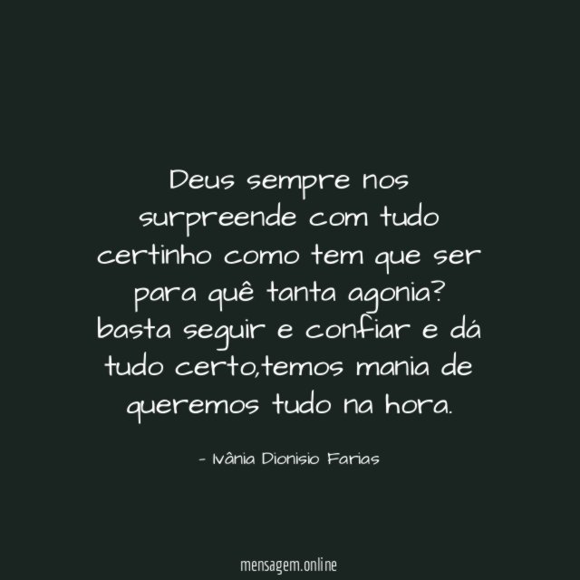 Deus sempre nos surpreende com tudo certinho como