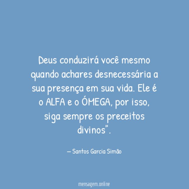 Deus conduzirá você mesmo quando achares desnecessária