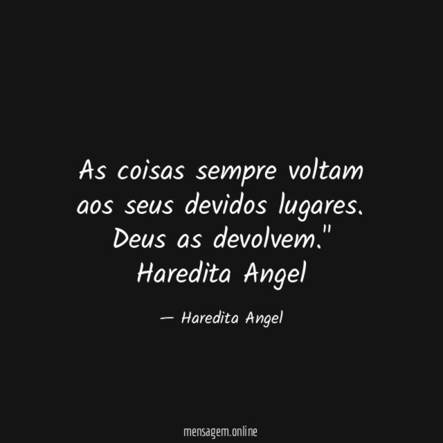As coisas sempre voltam aos seus devidos lugares