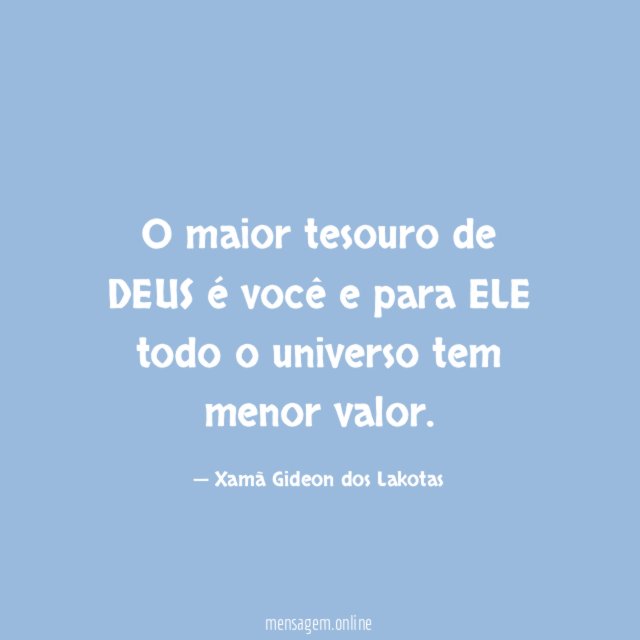 O maior tesouro de DEUS é você