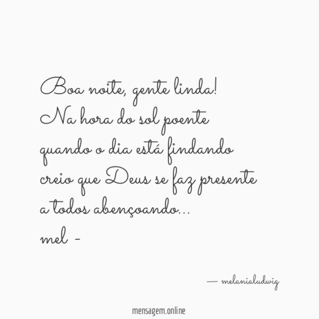 Boa noite, gente linda!