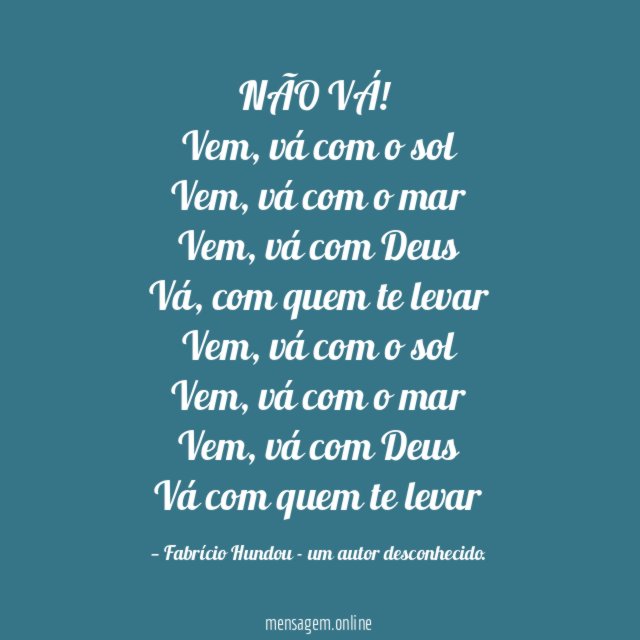 NÃO VÁ!