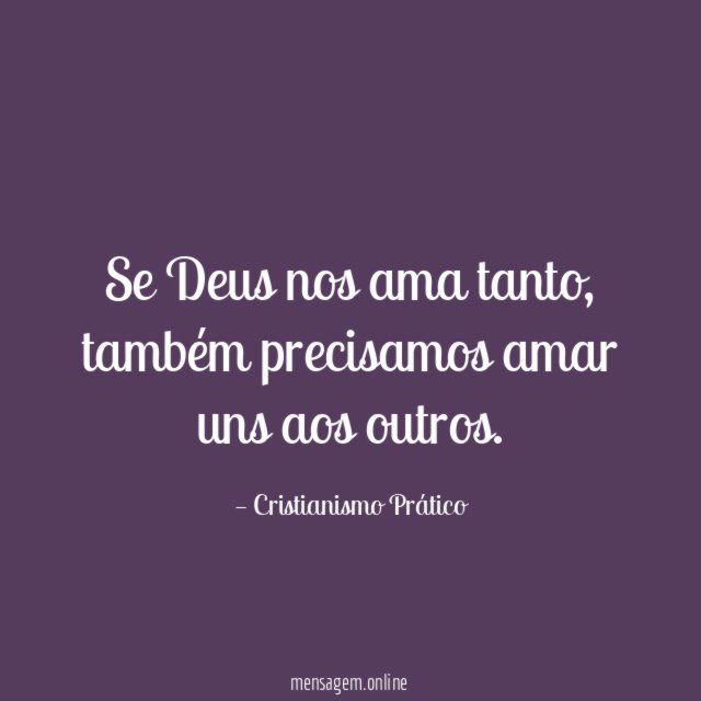 Se Deus nos ama tanto