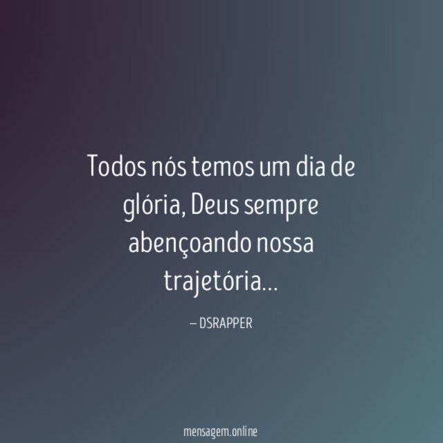 Todos nós temos um dia de glória