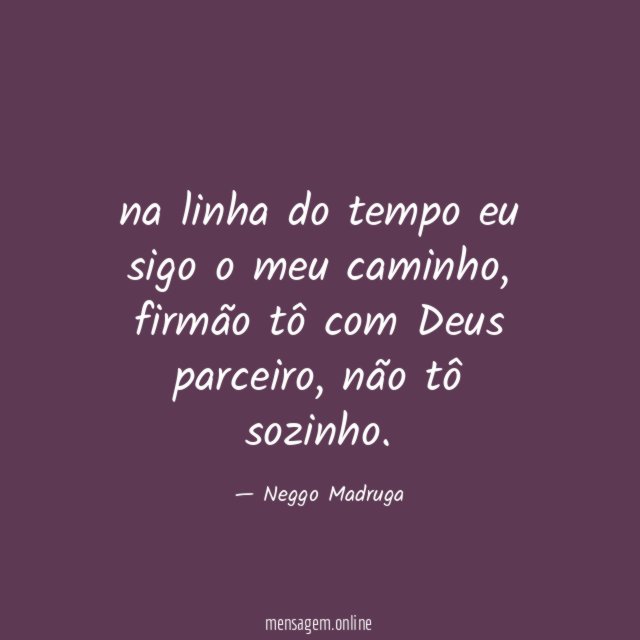 na linha do tempo eu sigo o meu caminho
