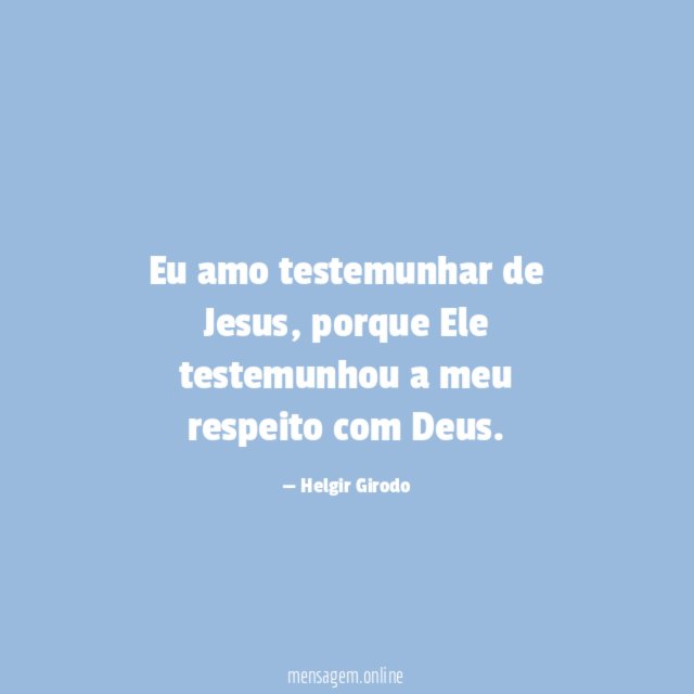 Eu amo testemunhar de Jesus