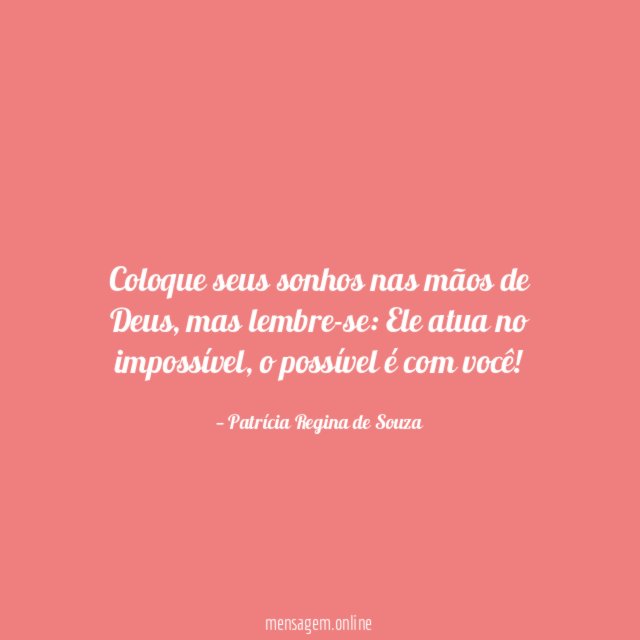 Coloque seus sonhos nas mãos de Deus