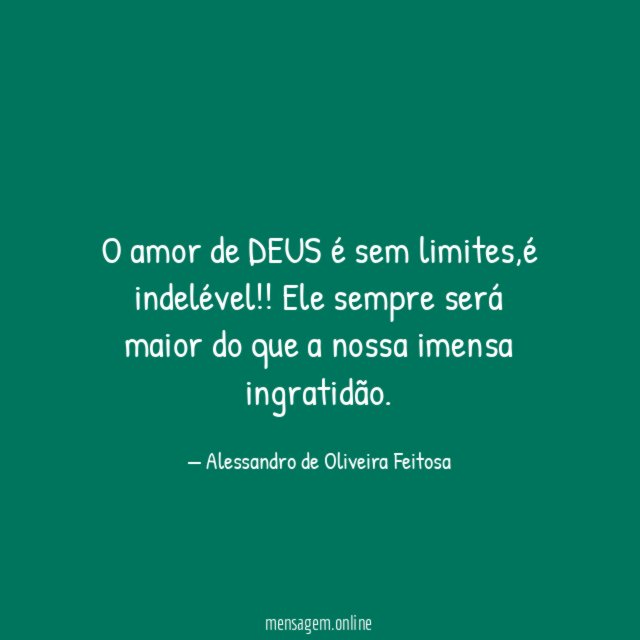 O amor de DEUS é sem limites