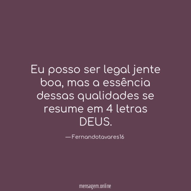 Eu posso ser legal jente boa
