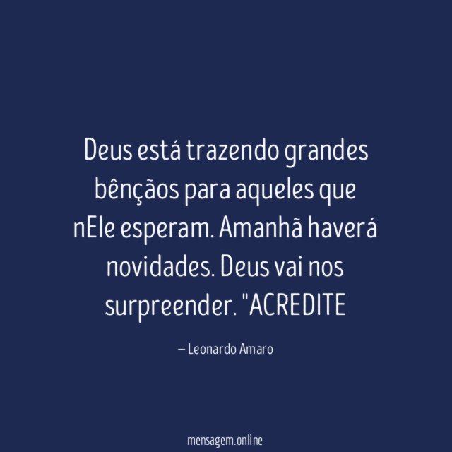 Deus está trazendo grandes bênçãos para aqueles que nEle esperam