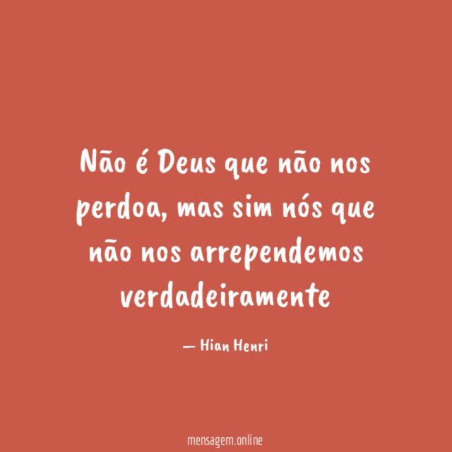 Não é Deus que não nos perdoa