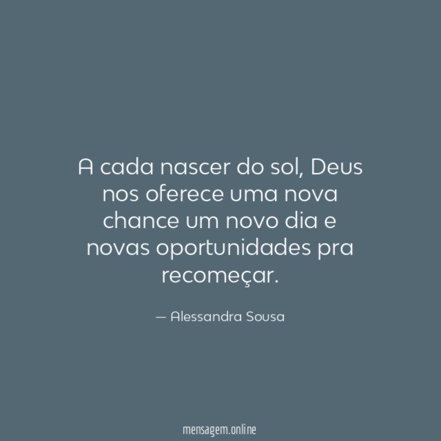 A cada nascer do sol