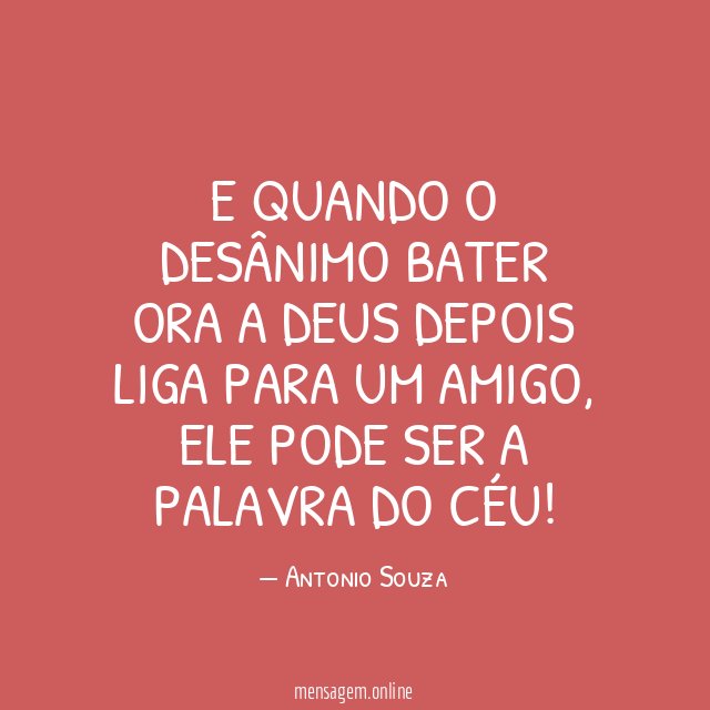 E quando o desânimo bater ora a Deus