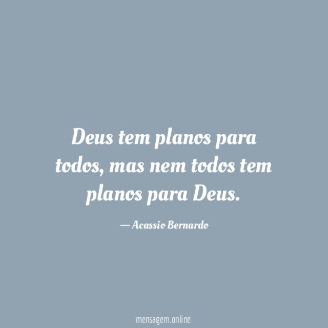 Deus tem planos para todos
