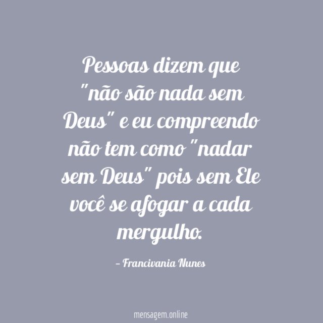 Pessoas dizem que "não são nada sem Deus"