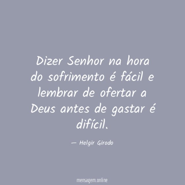 Dizer Senhor na hora do sofrimento é fácil