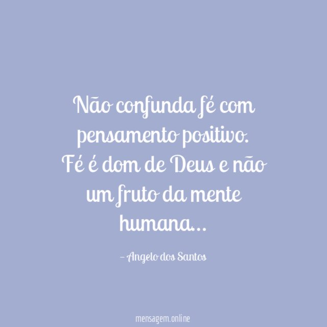 Não confunda fé com pensamento positivo