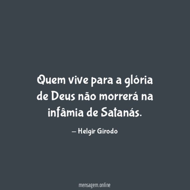 Quem vive para a glória de Deus não