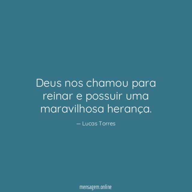 Deus nos chamou para reinar e possuir uma maravilhosa herança