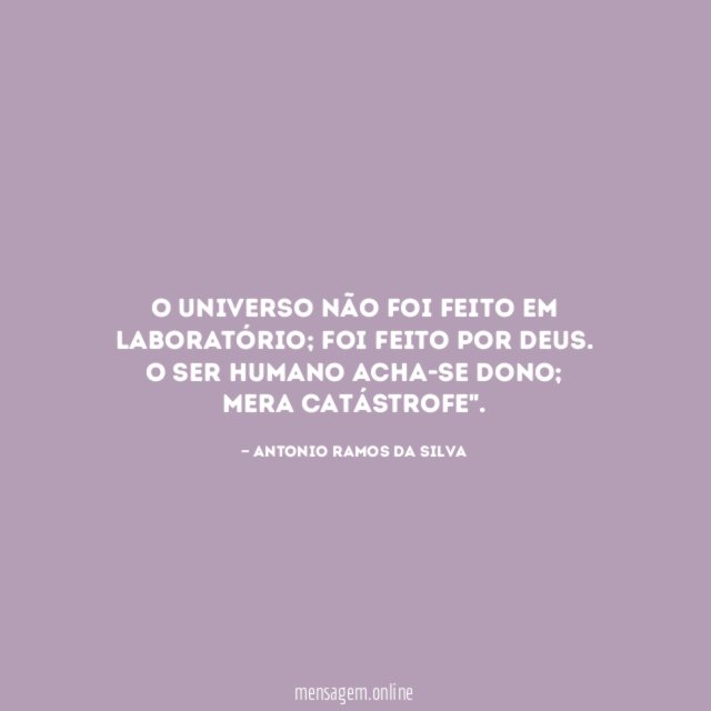 O universo não foi feito em laboratório