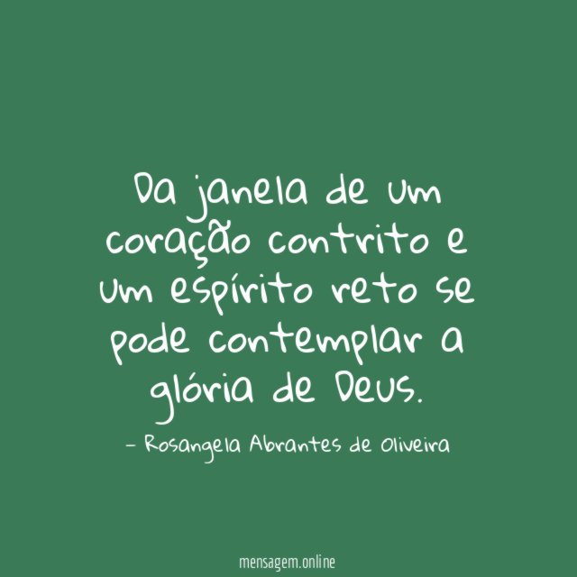 Da janela de um coração contrito e um
