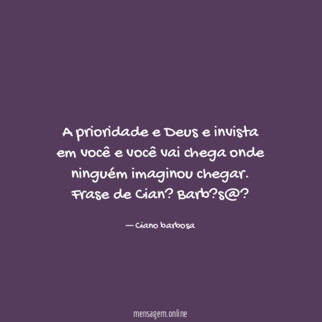 A prioridade e Deus e invista em você
