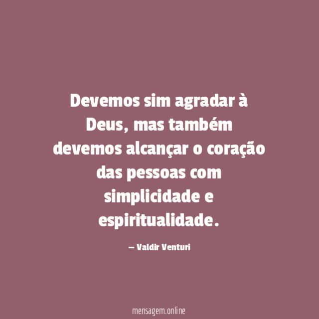 Devemos sim agradar à Deus
