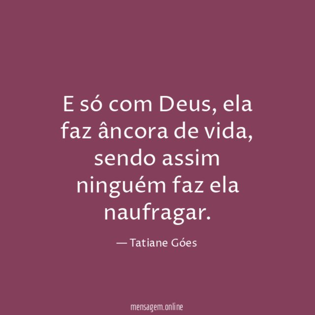 E só com Deus
