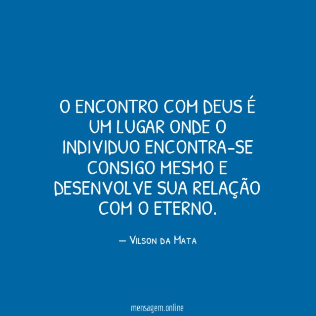 O encontro com Deus é um lugar onde