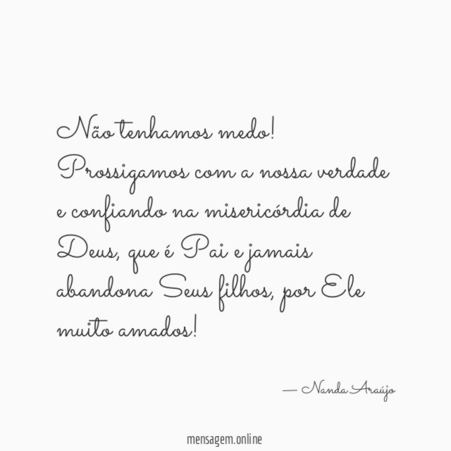 Não tenhamos medo