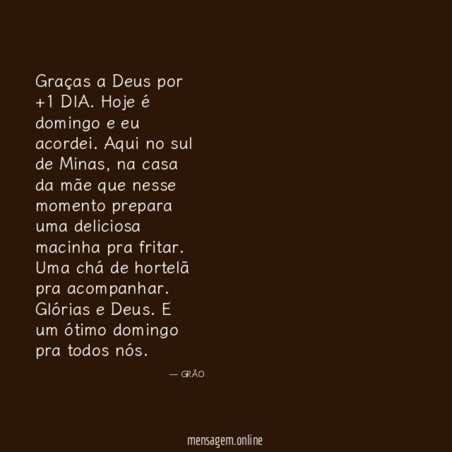 Graças a Deus por +1 DIA