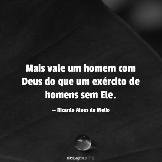 Mais vale um homem com Deus do que