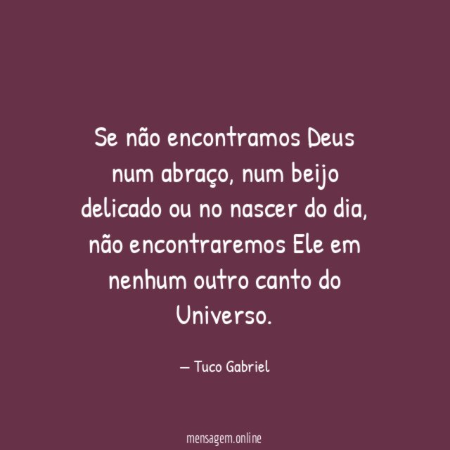 Se não encontramos Deus num abraço