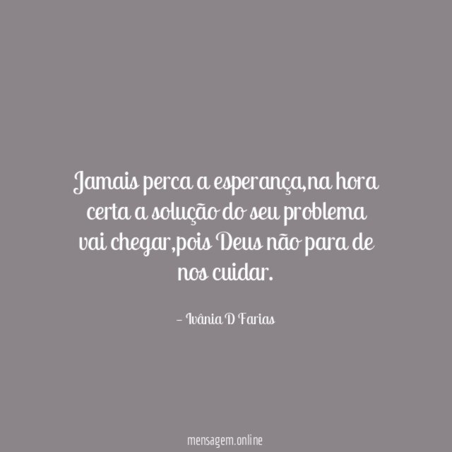 Jamais perca a esperança