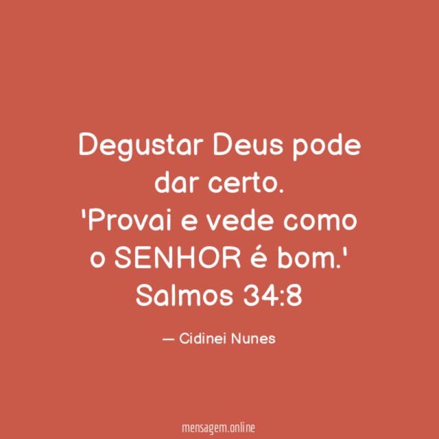 Degustar Deus pode dar certo
