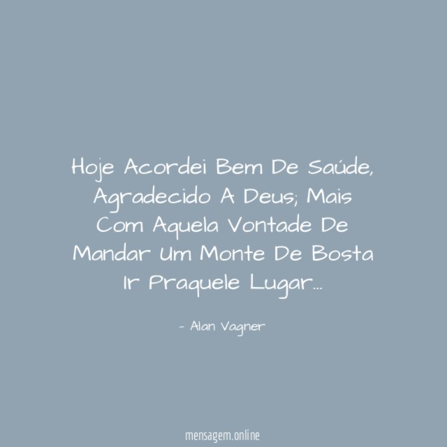 Hoje Acordei Bem De Saúde
