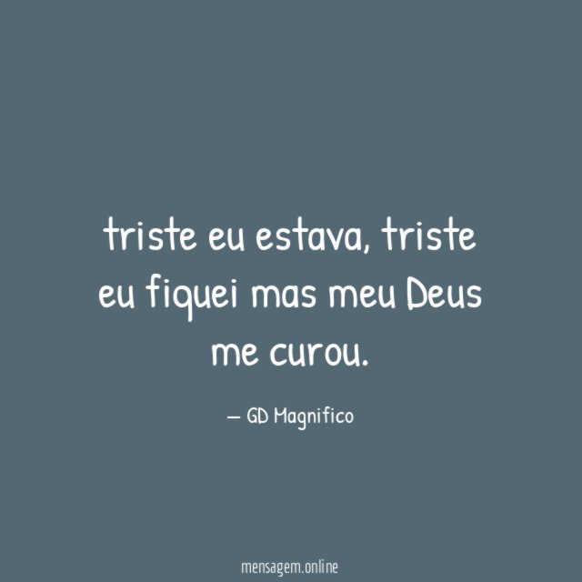 triste eu estava