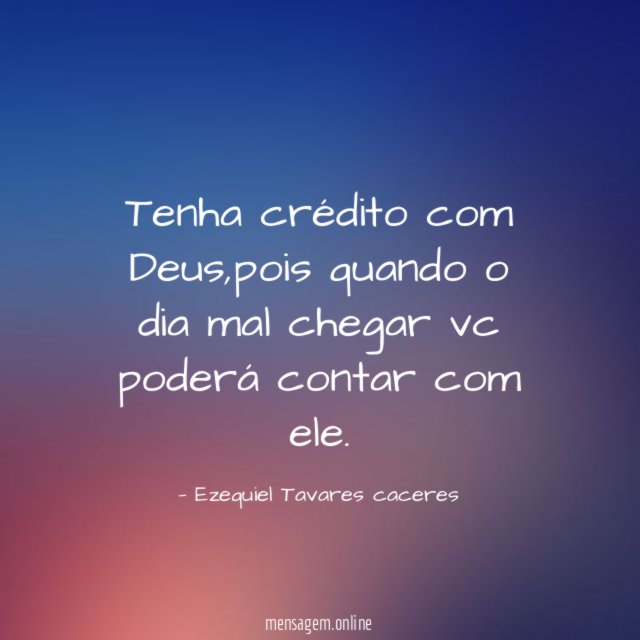 Tenha crédito com Deus