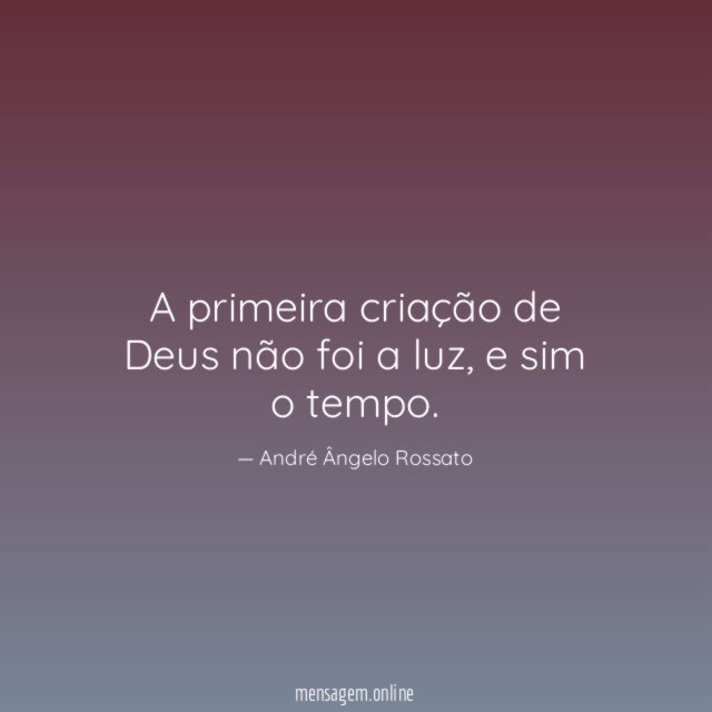 A primeira criação de Deus não foi a luz