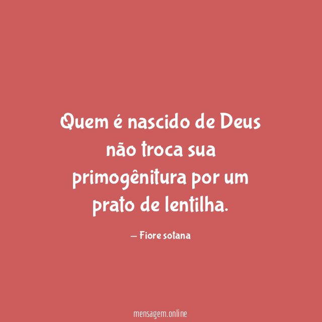 Quem é nascido de Deus não troca sua