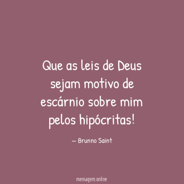 Que as leis de Deus sejam motivo de