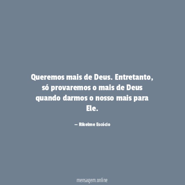 Queremos mais de Deus