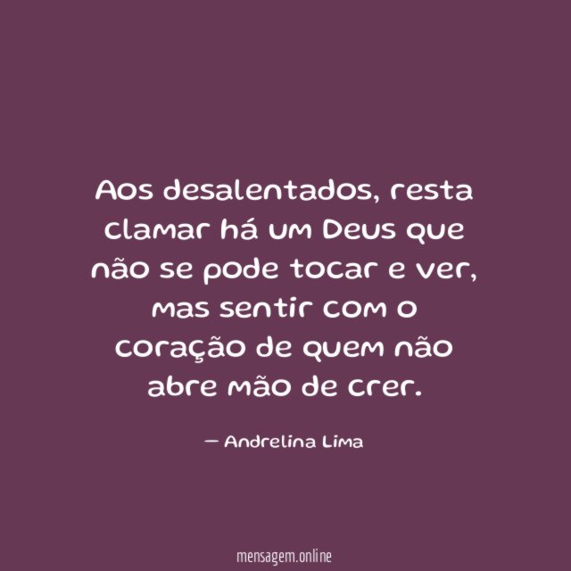 Aos desalentados