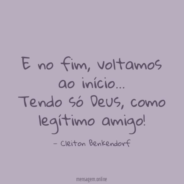 E no fim