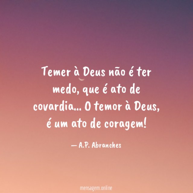 Temer à Deus não é ter medo