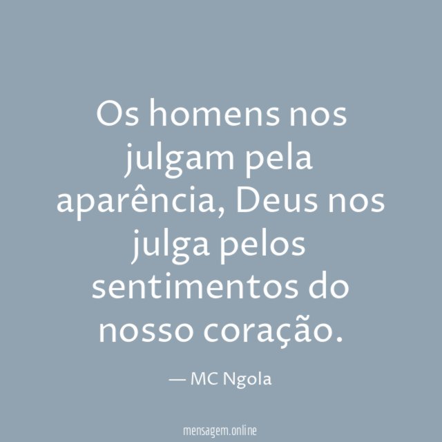 Os homens nos julgam pela aparência