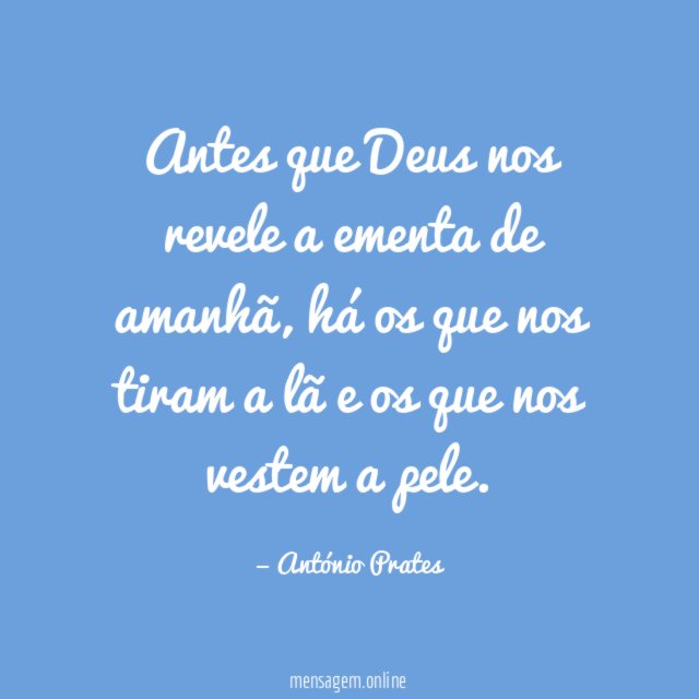 Antes que Deus nos revele a ementa de amanhã