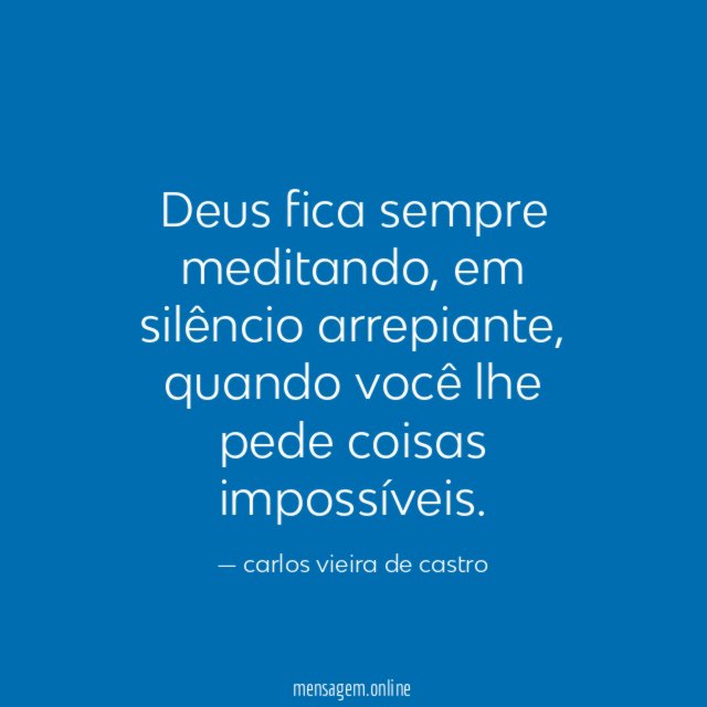 Deus fica sempre meditando